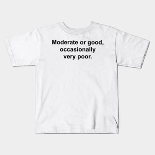 shipping forecast moderate or good Kids T-Shirt